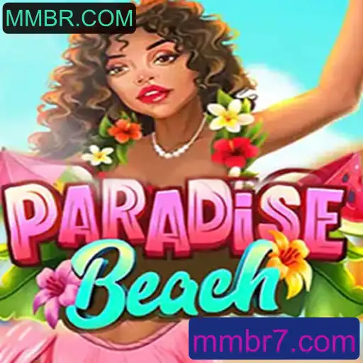 Descubra o Mundo de ParadiseBeach em MMBR.COM